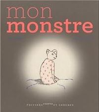 Couverture du livre Mon monstre - Marie Sellier - Jean Luc Buquet