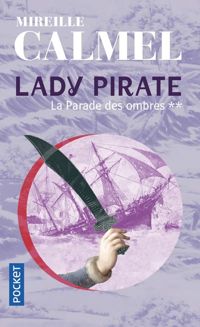 Mireille Calmel - Lady Pirate 