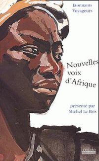 Couverture du livre Nouvelles voix d'Afrique - Michel Le Bris