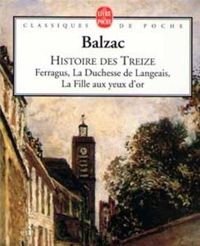 Honoré De Balzac - Histoire des Treize 