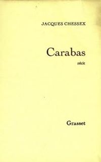 Couverture du livre Carabas - Jacques Chessex