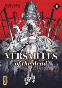 Couverture du livre Versailles of the dead - Kumiko Suekane