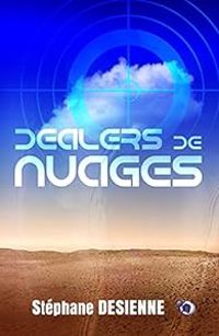 Stephane Desienne - Dealers de nuages