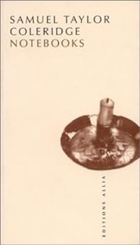 Samuel Taylor Coleridge - Notebooks