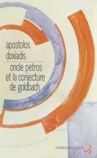 Couverture du livre Oncle Petros et la conjecture de Goldbach - Apostolos K Doxidis