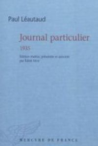 Paul Leautaud - Journal particulier