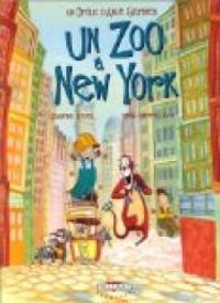 Denis Pierre Filippi - Sandrine Revel - Un drôle d'ange gardien. 2, Un zoo à New York