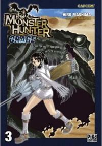 Hiro Mashima - Monster Hunter Orage T03