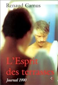 Couverture du livre L'Esprit des terrasses - Renaud Camus