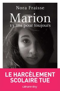 Nora Fraisse - Marion, 13 ans pour toujours