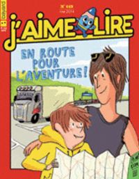 Couverture du livre J'aime lire, n°448 : En route pour l'aventure - Jaime Lire