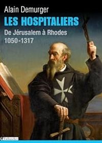 Couverture du livre Les Hospitaliers  - Alain Demurger