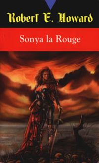 Couverture du livre Sonya la rouge - Robert E Howard