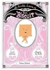 Couverture du livre La terrible histoire de Petit Biscuit - Magali Le Huche