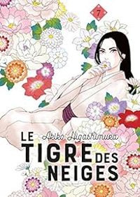 Akiko Higashimura - Le tigre des neiges