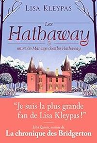 Lisa Kleypas - Les Hathaway - Intégrale