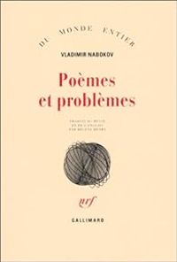 Vladimir Nabokov - Poèmes et problèmes