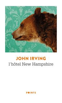 Couverture du livre L'Hôtel New Hampshire - John Irving