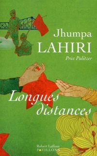 Jhumpa Lahiri - Longues distances