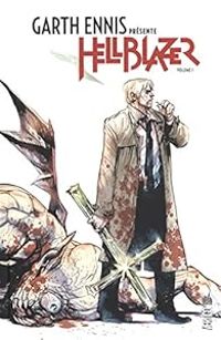 Couverture du livre Garth Ennis présente Hellblazer - Garth Ennis