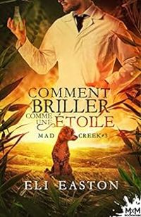 Eli Easton - Comment briller comme une étoile