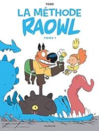 Couverture du livre La méthode Raowl - Tebo 