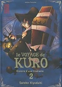 Satoko Kiyuduki - Le voyage de Kuro