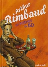 Couverture du livre Les Poèmes en bandes dessinées - Arthur Rimbaud