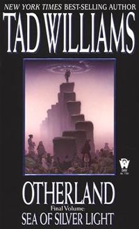 Tad Williams - Otherland - Book 4 : Sea of Silver Fire