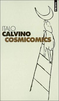 Couverture du livre Cosmicomics - Italo Calvino