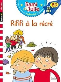 Couverture du livre J'adore lire ! Sami et Julie : Rififi à la récré  - Loic Audrain - Sandra Lebrun