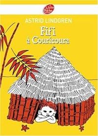 Astrid Lindgren - Daniel Maja - Fifi à Couricoura