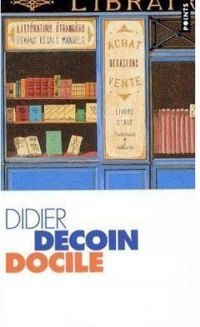 Didier Decoin - Docile