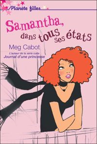 Couverture du livre Dans tous ses états - Meg Cabot