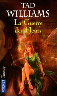 Couverture du livre La guerre des fleurs - Tad Williams