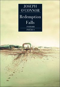 Joseph O'connor - Redemption Falls