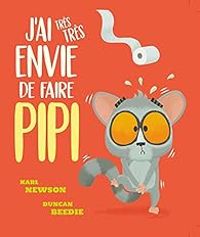 Karl Newson - J'ai envie de faire pipi