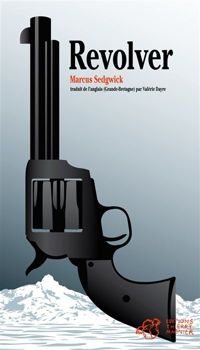 Couverture du livre Revolver - Marcus Sedgwick