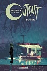 Couverture du livre  Souffrance - Robert Kirkman