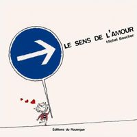 Michel Boucher - Le sens de l'amour