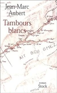 Jean Marc Aubert - Bruno Gibert - Tambours blancs