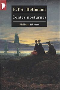 E.t.a. Hoffmann - Contes nocturnes