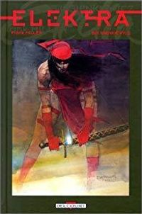 Frank Miller - Bill Sienkiewicz - Elektra - Intégrale