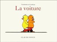 Claude Ponti - Tromboline et Foulbazar : La Voiture