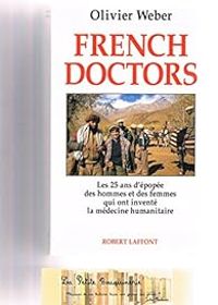 Olivier Weber - French doctors 