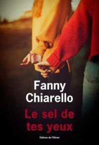 Fanny Chiarello - Le sel de tes yeux