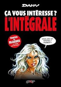  Dany - Ça vous intéresse ? - Intégrale