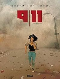 Couverture du livre 9/11 - Intégrale - Ric Corbeyran