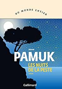 Couverture du livre Les Nuits de la peste - Orhan Pamuk