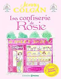 Jenny Colgan - La confiserie de Rosie